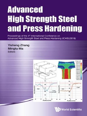 cover image of Advanced High Strength Steel and Press Hardening--Proceedings of the 4th International Conference On Advanced High Strength Steel and Press Hardening (Ichsu2018)